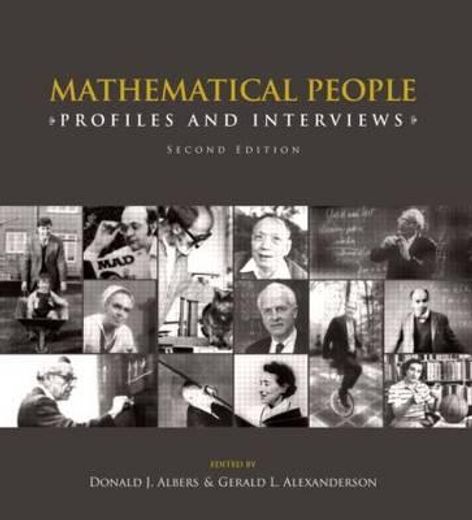 Mathematical People: Profiles and Interviews (en Inglés)