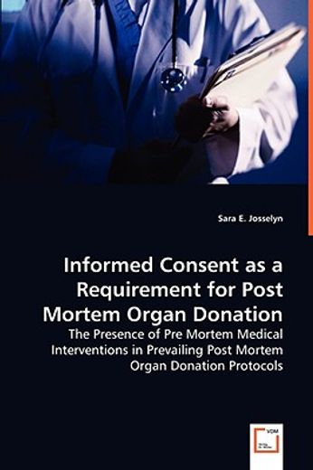 informed consent as a requirement for post mortem organ donation