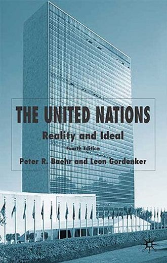 the united nations,reality and ideal