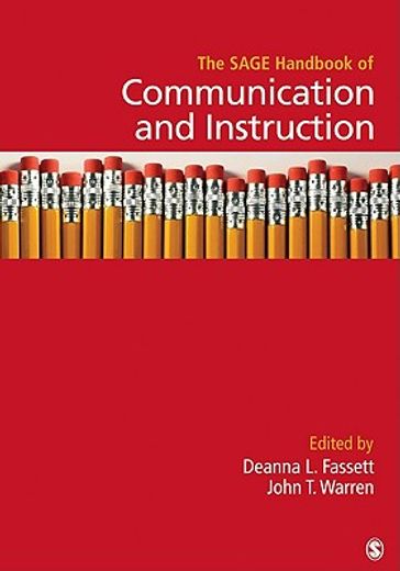 The SAGE Handbook of Communication and Instruction (Sage Handbooks) 