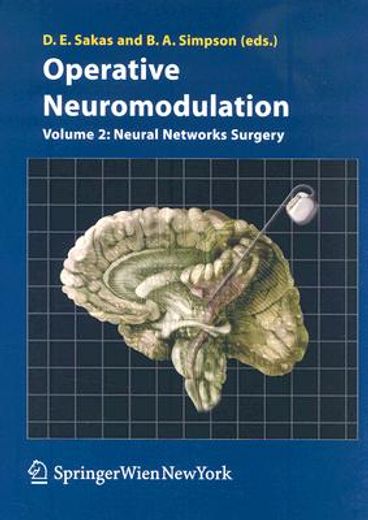 Operative Neuromodulation: Volume 2: Neural Networks Surgery (en Inglés)