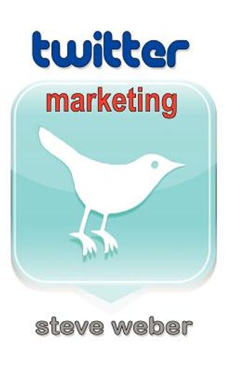 twitter marketing,promote yourself and your business on earth´s hottest social network