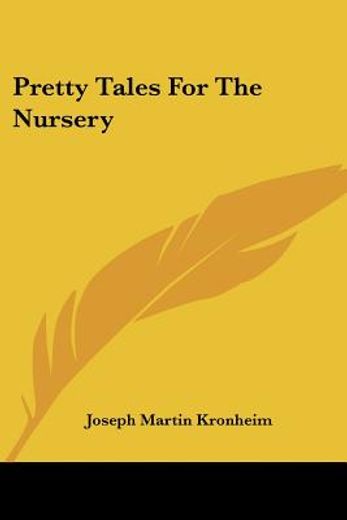 pretty tales for the nursery