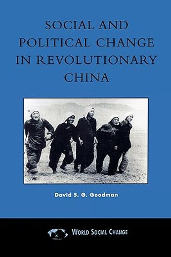 social and political change in revolutionary china,the taihang base area in the war of resistance to japan, 1937-1945