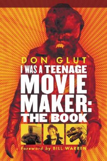 i was a teenage movie maker,the book