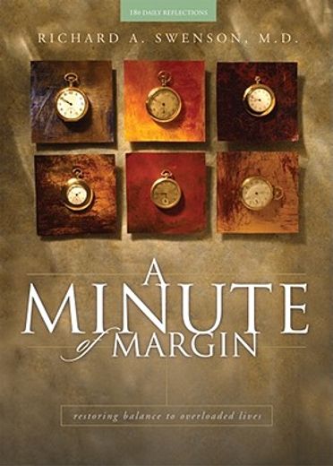a minute of margin,restoring balance to busy lives (en Inglés)