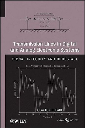 transmission lines in digital and analog electronic systems,signal integrity and crosstalk