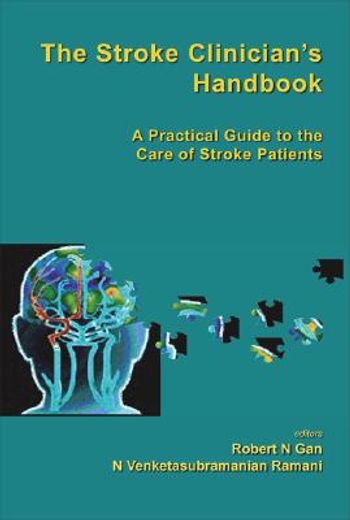 Stroke Clinician's Handbook, The: A Practical Guide to the Care of Stroke Patients (en Inglés)
