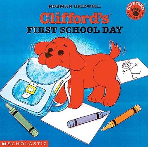 clifford´s first school day