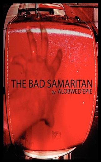 the bad samaritan