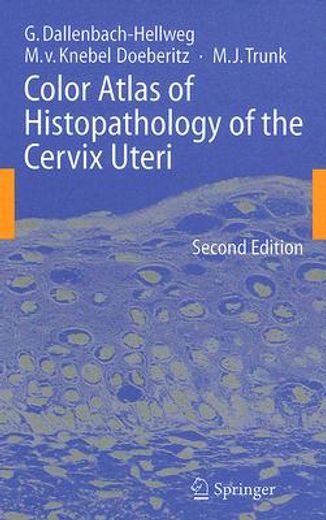 color atlas of histopathology of the cervix uteri 2a ed