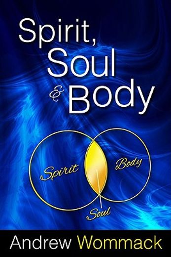 spirit, soul & body (in English)