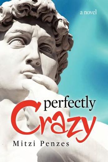 perfectly crazy