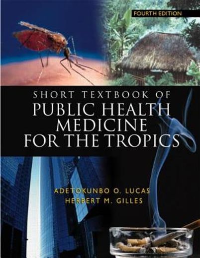 short textbook of public health medicine for the tropics