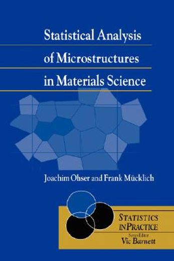 statistical analysis of microestructures in materials science. (en Inglés)