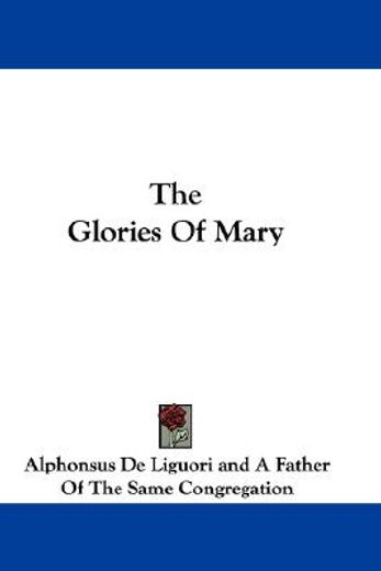 the glories of mary