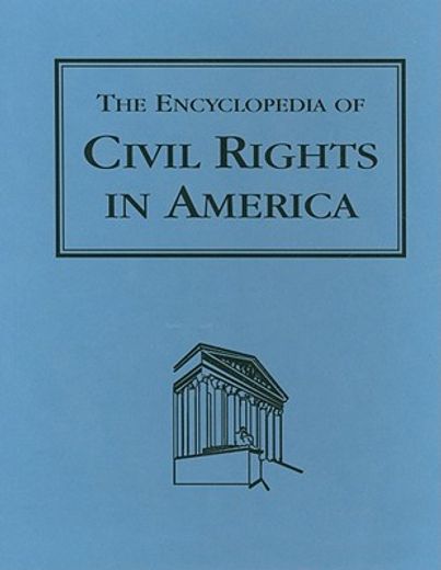 the encyclopedia of civil rights in america