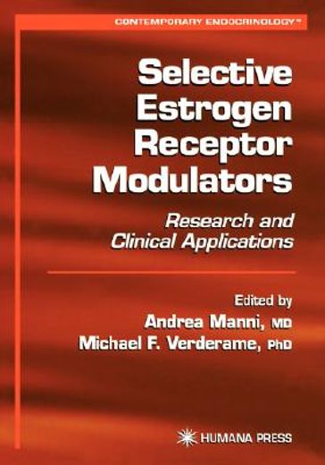 selective estrogen receptor modulators (en Inglés)