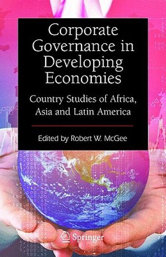 corporate governance in developing economies,country studies of africa, asia and latin america