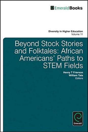 beyond stock stories and folktales,african americans` paths to stem fields