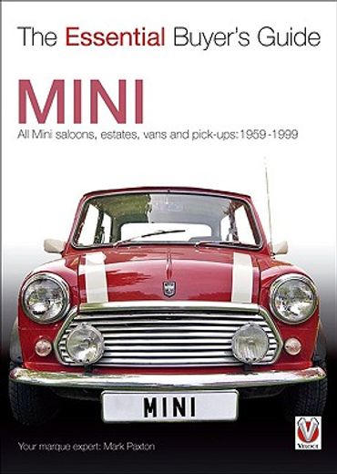 Mini: The Essential Buyer's Guide (en Inglés)