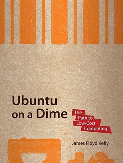 ubuntu on a dime,the path to low-cost computing