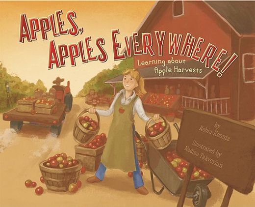 apples, apples everywhere!,learning about apple harvests (en Inglés)