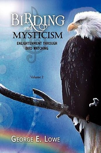 birding and mysticism,enlightenment through bird-watching