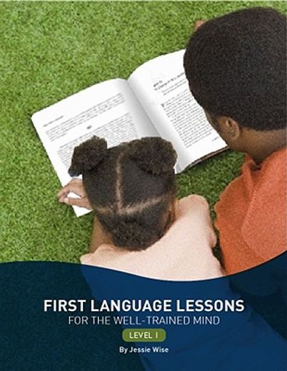 first language lessons for the well-trained mind,level 1