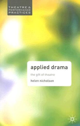 applied drama,the gift of theatre