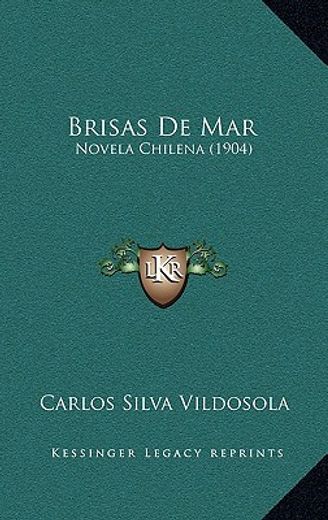 brisas de mar: novela chilena (1904)