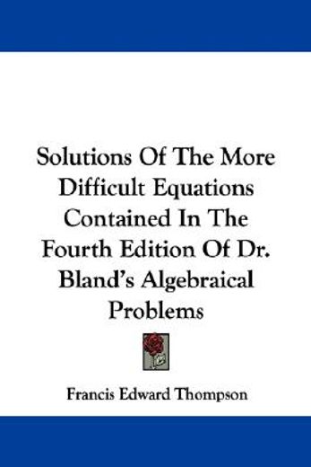 solutions of the more difficult equation