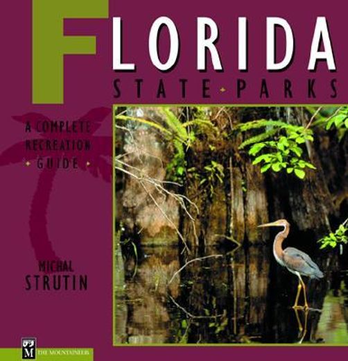 florida state parks,a complete recreation guide (in English)