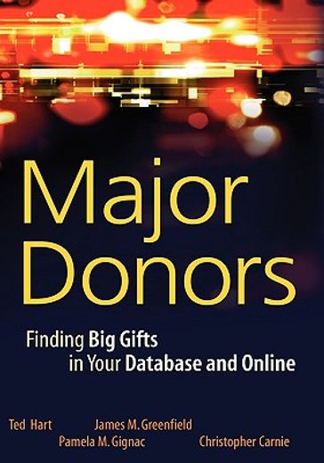 major donors,finding big gifts in your database and online (in English)