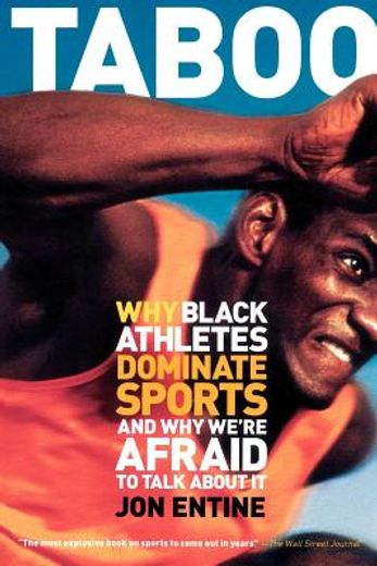 taboo,why black athletes dominate sports and why we´re afraid to talk about it