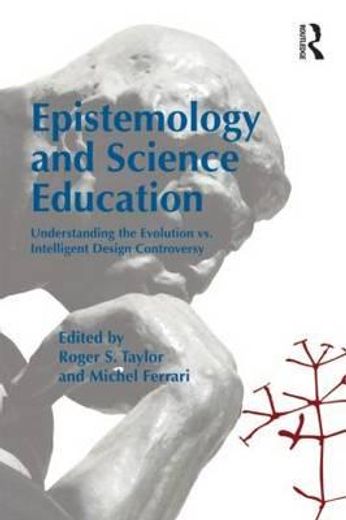 epistemology and science education,understanding the evolution vs. intelligent design controversy
