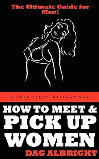 how to meet and pick up women