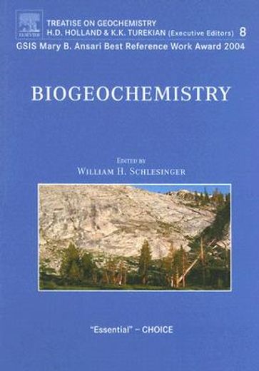 Biogeochemistry: Treatise on Geochemistry, Volume 8 (en Inglés)