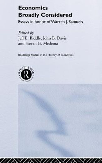 economics broadly considered. essays on honour of warren j. samuels.