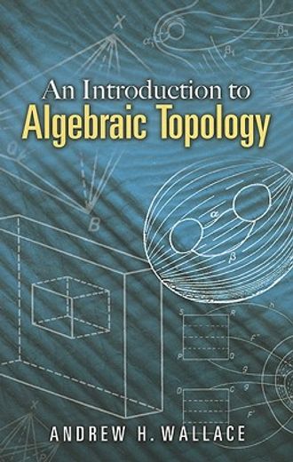 Introduction to Algebraic Topology (Dover Books on Mathematics) (in English)