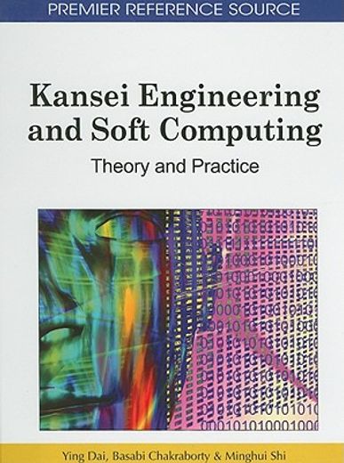 kansei engineering and soft computing,theory and practice