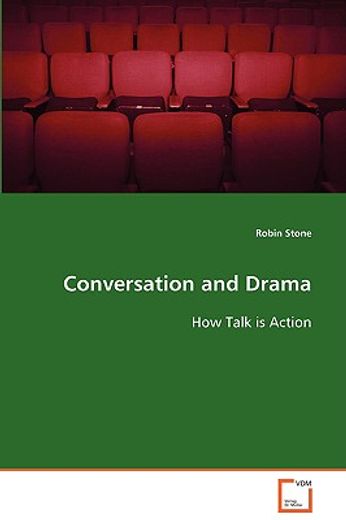 conversation and drama