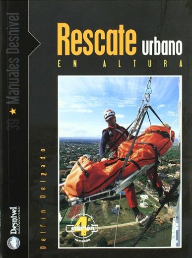 Rescate Urbano en Altura (in Spanish)