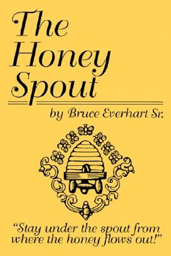 honey spout