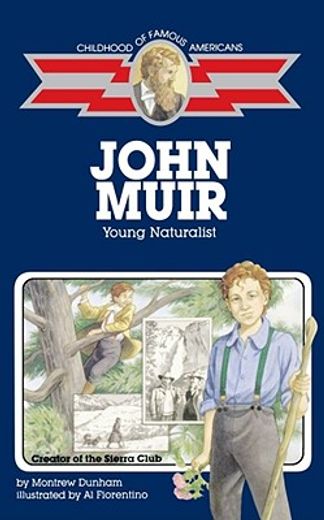 john muir,young naturalist (en Inglés)