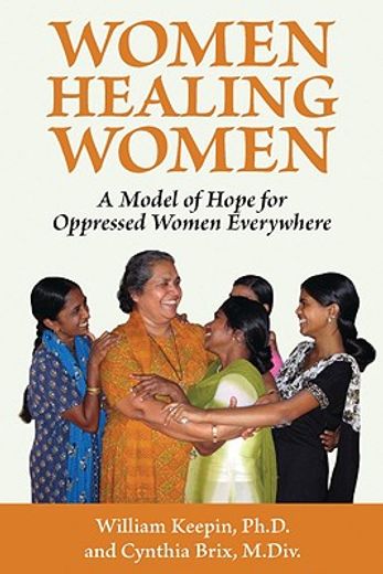 women healing women in india,a model of hope for oppressed women everywhere