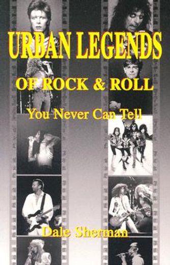 urban legends of rock & roll,(you never can tell)