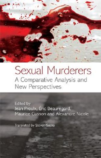 sexual murderers,a comparative analysis and new perspectives