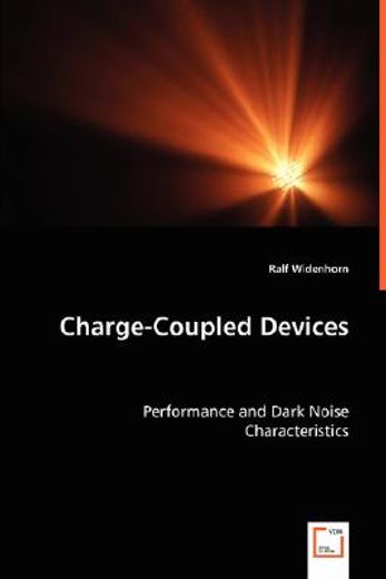 charge-coupled devices - performance and dark noise characteristics