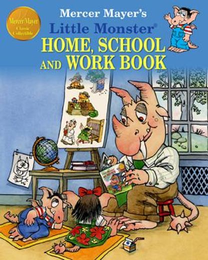 mercer maher`s little monster home, school and work book,mercer mayer classic collectible